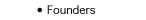 Founders